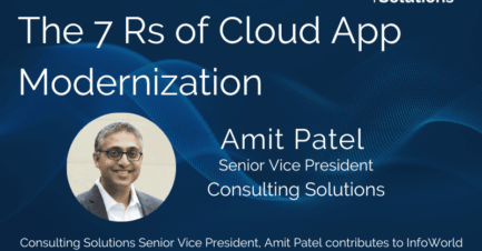 The 7 Rs of Cloud App Modernization