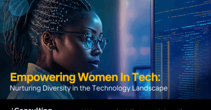 Empowering Women in Tech: Nurturing Diversity in the Technology Landscape